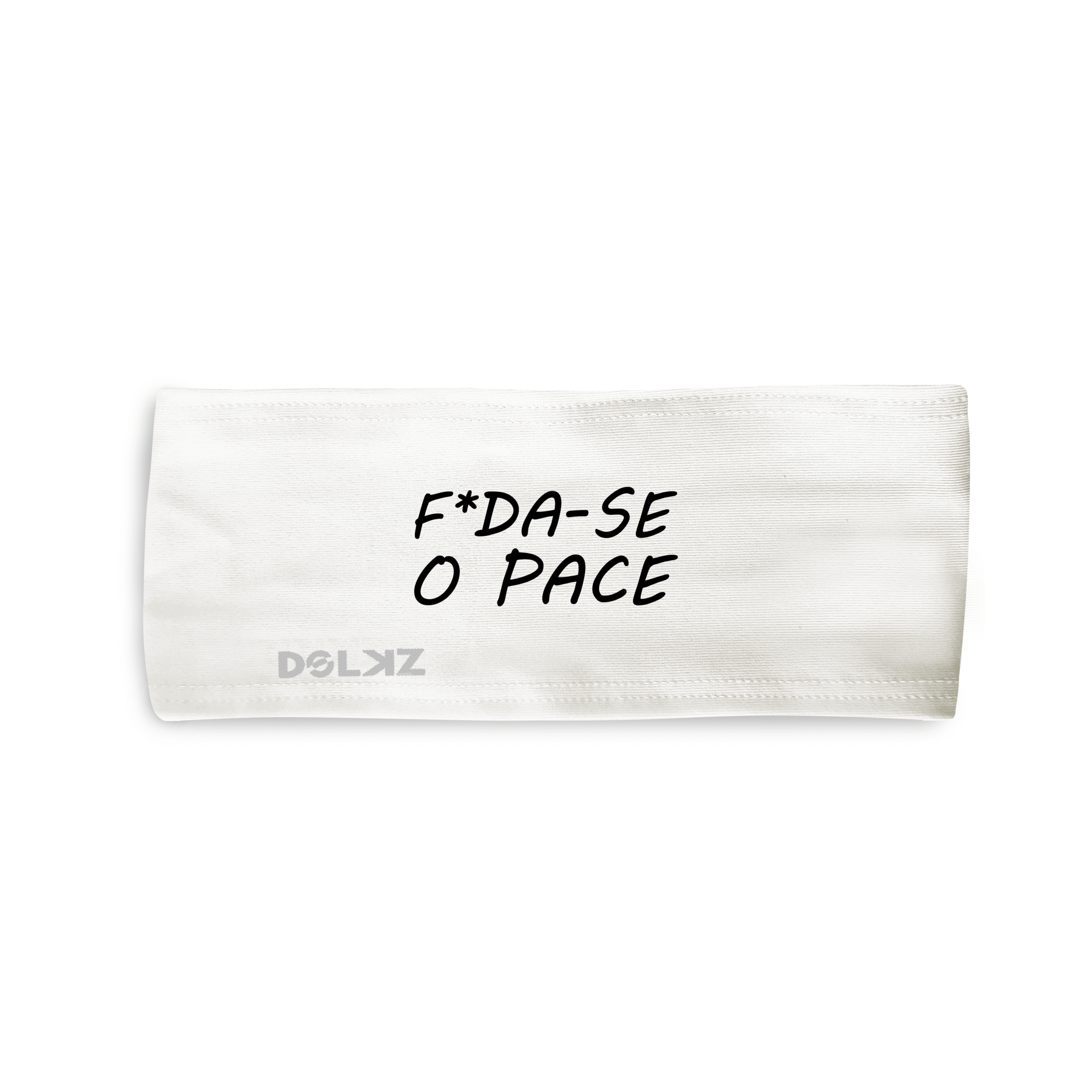 Bandana esportiva DOLKZ - F*da-se o Pace Headband - Branco