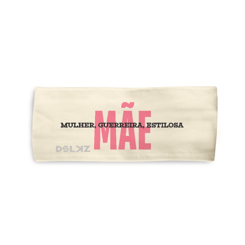 Mãe Guerreira Headband - DOLKZ