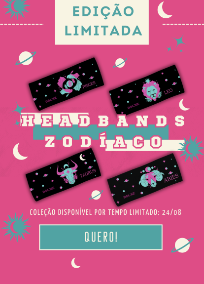 Headbands Coleção Limitada Zodíaco